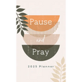 2025 Planner Pause and Pray