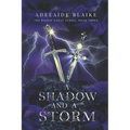 A Shadow and a Storm