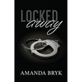 Locked Away