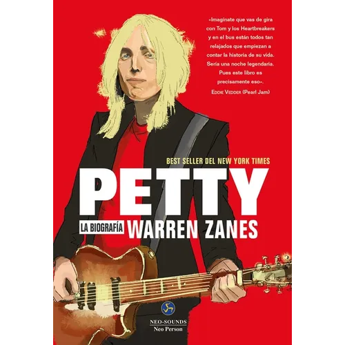 Petty: La Biografía Warren Zanes