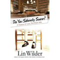Do You Solemnly Swear?: A Nation of Law, The Dark Side
