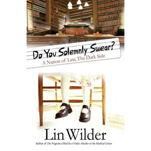 Do You Solemnly Swear?: A Nation of Law, The Dark Side