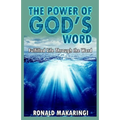 The Power of God's Word: Fulfilled Life Through the Word