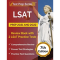 LSAT Prep 2021 and 2022: Review Book with 2 LSAT Practice Tests [7th Edition]