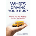 Who's Driving Your Bus?