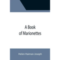 A Book of Marionettes