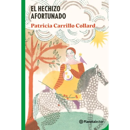 El Hechizo Afortunado / The Lucky Spell
