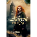 The Advent of the King