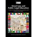 Street Law and Public Legal Education: A collection of best practices from around the world in honour of Ed O'Brien