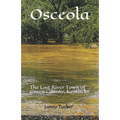 Osceola: The Lost River Town of Green County, Kentucky