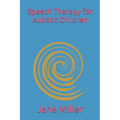 Speech Therapy for Autistic Children