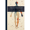 The Art Of Surgery