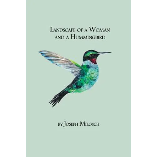 Landscape of a Woman and a Hummingbird