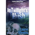In Twilight's Hush