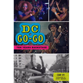 DC Go-Go: Ten Years Backstage