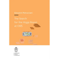 Search for the Higgs Boson at CMS