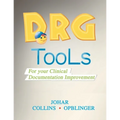 Drg Tools: For Your Clinical Documentation Improvement