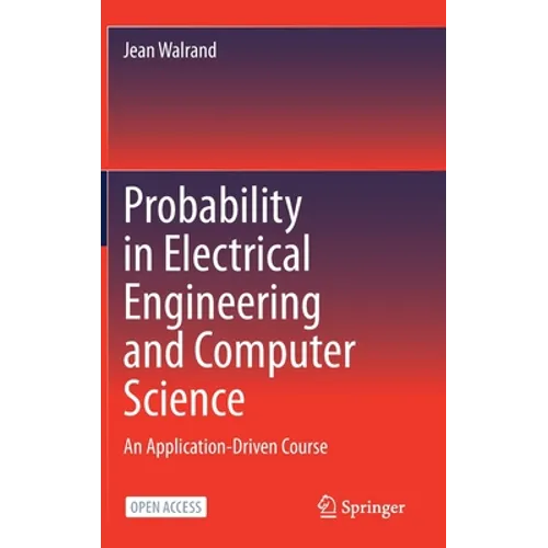 Probability in Electrical Engineering and Computer Science: An Application-Driven Course
