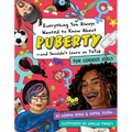 Everything You Always Wanted to Know about Puberty--And Shouldn't Learn on Tiktok: For Curious Girls