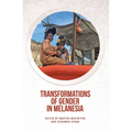 Transformations of Gender in Melanesia