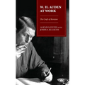 W. H. Auden at Work: The Craft of Revision