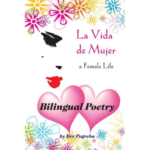 La Vida de Mujer: Poesía en Español e Inglés