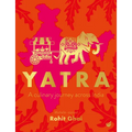 Yatra: A Culinary Journey Across India