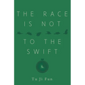 The Race Is Not to the Swift