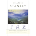 Las En Busca de Paz: Promesas de Dios Para Una Vida Libre de Remordimiento, Preocupaci��n Y Temor = Finding Peace