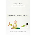 Someone Else's Twin: The True Story of Babies Switched at Birth