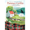 Kilt in Scotland: A Ewe Dunnit Mystery, Kilts and Quilts Book 9