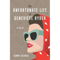 The Unfortunate Life of Genevieve Ryder