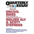 Uncivil Wars: How Contempt Is Corroding Democracy: Quarterly Essay 87