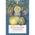Hermes in the Academy: Ten Years' Study of Western Esotericism at the University of Amsterdam