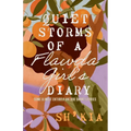 Quiet Storms of a Flawda Girl's Diary: Some Almost Entirely Untrue Short Stories