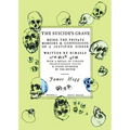 The Suicide's Grave: Being the Private Memoirs & Confessions of a Justified Sinner: Designed by Dmitry Samarov