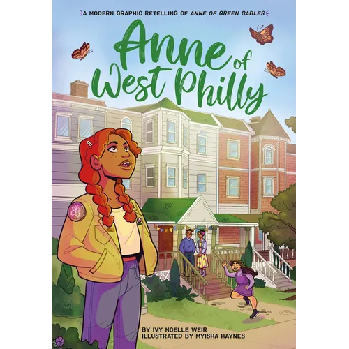 Anne of West Philly: A Modern Graphic Novel Retelling of Anne of Green Gables