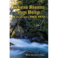 Where Rivers Run Deep