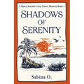 Shadows of Serenity: A Gripping Cozy Mystery Set in Thailand