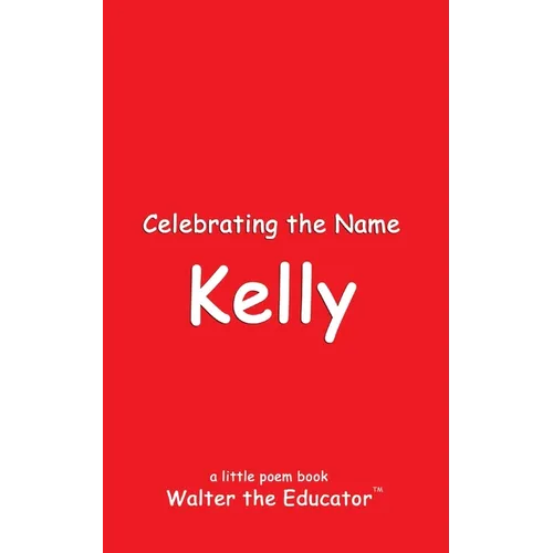Celebrating the Name Kelly