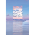 How to Match the Sky