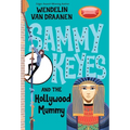 Sammy Keyes and the Hollywood Mummy