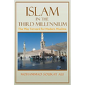 Islam in the Third Millennium: The Way Forward for Modern Muslims
