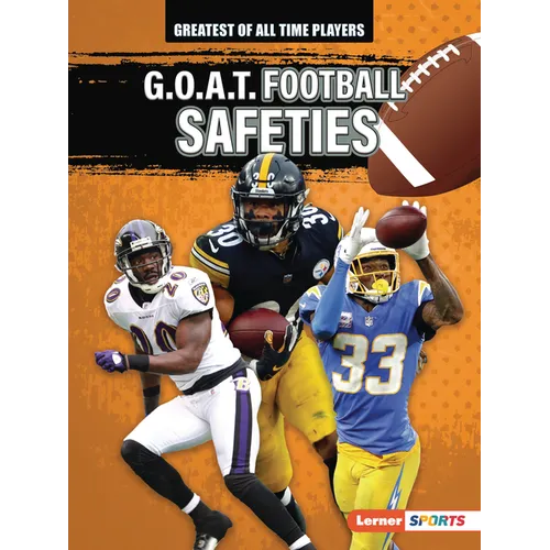 G.O.A.T. Football Safeties