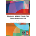 Diaspora Mobilizations for Transitional Justice