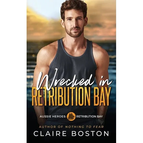 Wrecked in Retribution Bay