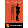 Favor For A Friend (Funny Detective Vol 6)
