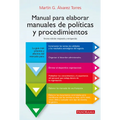 Manual Para Elaborar Manuales de Politicas Y Procedimientos