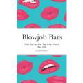 Blowjob Bars