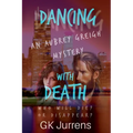 Dancing With Death